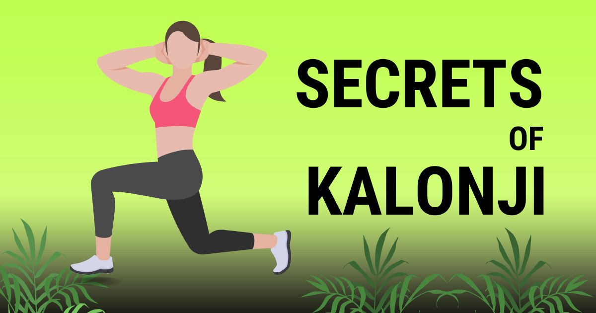 Kalonji Utilizing Mother Nature’s Little Miracles to Encourage Health